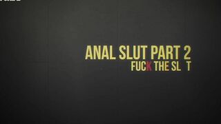 Oubliette Anal Slut Part 2