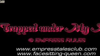 Empress Tales - Kelly Trapped under my ass