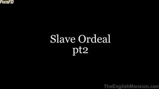 TheEnglishMansion - Dungeon - Slave Ordeal Pt2