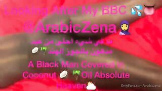 ArabicZena - LONG VIDEO .mins Looking After BBC Massage Oil Up Black Dick Yummy NOTHING MORE BEAUTIFUL_546 (@arabiczena) (18.04.2021)