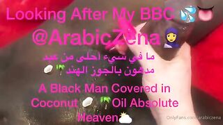 ArabicZena - LONG VIDEO .mins Looking After BBC Massage Oil Up Black Dick Yummy NOTHING MORE BEAUTIFUL_546 (@arabiczena) (18.04.2021)