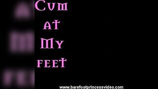 Barefoot Princess Video - Obey Melanie - Goddess Melanie - Cum at My feet