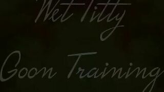 Empress Poison - Wet Titty Gooner Training