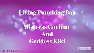 Filth Fetish Studios - Mistress Corinne and Goddess Kiki - Human Punching Bag