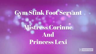 Gym Servant Foot Stink – Mistress Corinne And Princess Lexi – FILTH FETISH STUDIOS