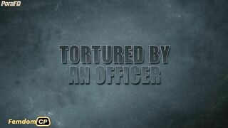 FemDomFoto - Mistress Cloe - Tortured By An Officer