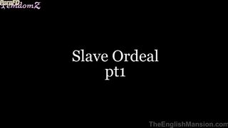 TheEnglishMansion - Slave Ordeal P1