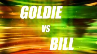 GoldieBlair - GoldieVsBill